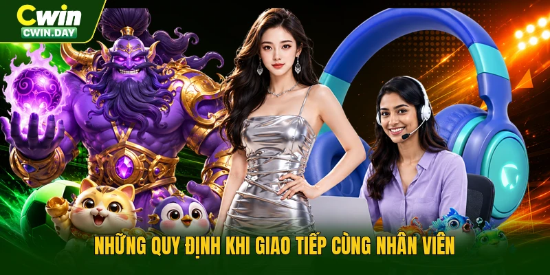 Những quy định khi giao tiếp cùng nhân viên